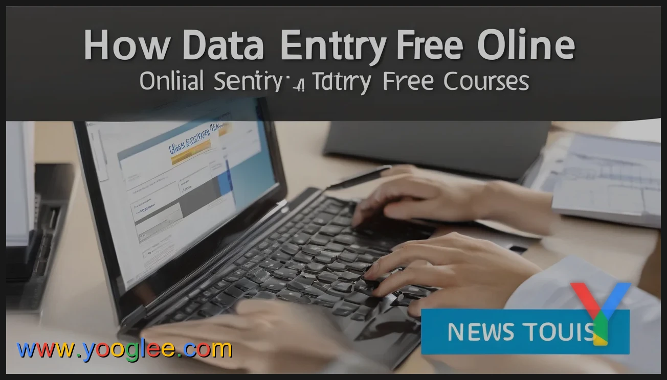 Master Data Entry Skills for Free: A Comprehensive Guide to Learning Online