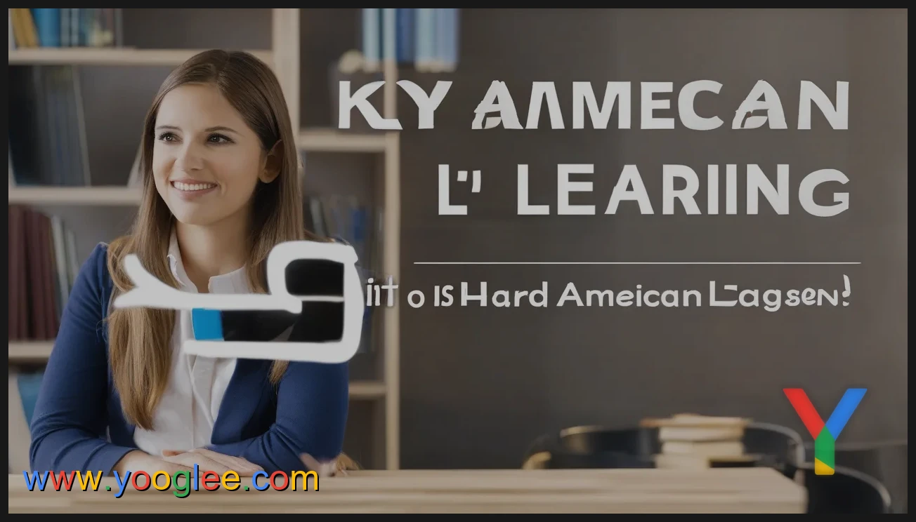 Uncovering the Truth: Is Learning American Sign Language Difficult?