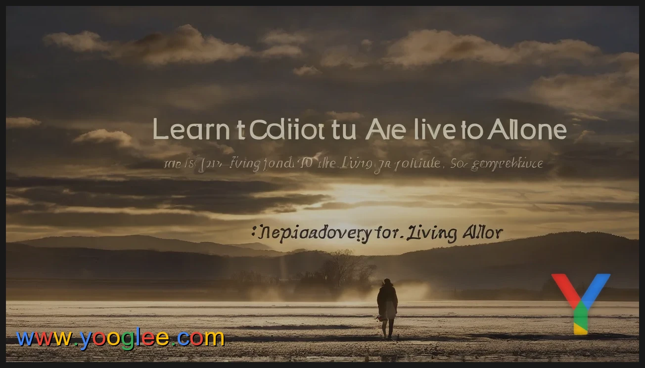 Embrace solitude with these empowering learn to live alone quotes